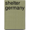Shelter Germany door C. Pfeiffer