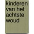 Kinderen van het achtste woud