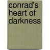 Conrad's heart of darkness by Cedric Watts