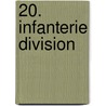 20. Infanterie Division by Dietwart Asmus