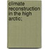 Climate reconstruction in the High Arctic;