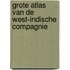 Grote Atlas van de West-Indische Compagnie