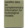 Satellite data as complementary information for hydrological models door H.C. Winsemius