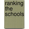 Ranking the Schools door P.W.C. Koning