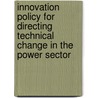 Innovation policy for directing technical change in the power sector by Viktoria Kocsis