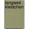 Langweil Kleidchen door Isabelle Finet