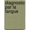 Diagnostic par la Langue door J. van Baarle