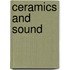 Ceramics and Sound