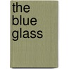 The Blue Glass door A. Skjold