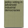 Policy voting in advanced industrial democracies door P. van Wijnen