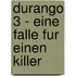 Durango 3 - Eine Falle Fur Einen Killer