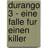Durango 3 - Eine Falle Fur Einen Killer door Y. Swolfs