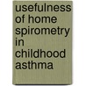 Usefulness of home spirometry in childhood asthma door A.F.J. Brouwer