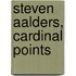 Steven Aalders, Cardinal Points