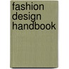 Fashion Design Handbook by M. Lefuente