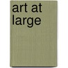 Art at large by Marga van Mechelen
