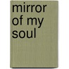 Mirror of my soul door I.M. Bastings