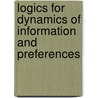 Logics for dynamics of information and preferences door L. Kurzen