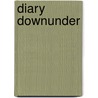 Diary Downunder by K. van Leeuwen