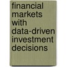 Financial Markets with Data-Driven Investment Decisions by H.P.J.M. Adriaens