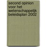 Second opinion voor het wetenschappelijk beleidsplan 2002 by J.H.F. Bloemers