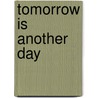 Tomorrow is another day by Future Presidents