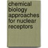 Chemical biology approaches for nuclear receptors
