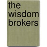 The wisdom brokers door F.W. Korsten