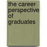 The career perspective of graduates by Ans De Vos