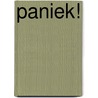 Paniek! by Peter Meulenbeek