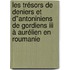 Les trésors de deniers et d"antoniniens de gordiens iii à aurélien en roumanie