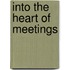 Into the heart of meetings