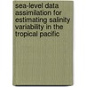 Sea-level data assimilation for estimating salinity variability in the tropical pacific by F. Vossepoel