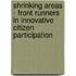 Shrinking areas - front runners in innovative citizen participation