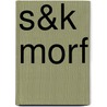 S&K Morf door P. Peters