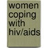 Women Coping With Hiv/aids