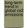 Long-term Trend In Global Co2 Emissions door Jos G.J. Olivier