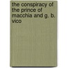 The conspiracy of the prince of Macchia and G. B. Vico by Giorgio A. Pinton