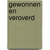 Gewonnen en veroverd door Sara Craven