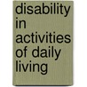 Disability in activities of daily living by M.E.M. den Ouden