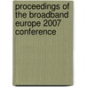 Proceedings of the broadband Europe 2007 conference door P. Vetter