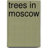 Trees in Moscow door O.V. Makarova