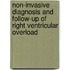 Non-invasive diagnosis and follow-up of right ventricular overload