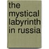 The mystical labyrinth in Russia