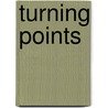 Turning points door P. Turcan