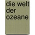 Die welt der Ozeane
