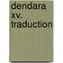 Dendara Xv. Traduction