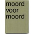 Moord voor moord