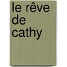 Le rêve de Cathy door M. Vermeylen-Nuyts