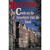 De Cock en de broeders van de haat door A.C. Baantjer